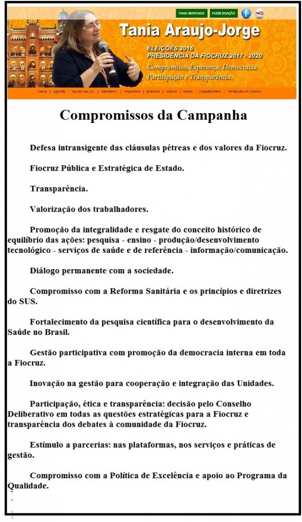 Entre os compromissos assumidos por Tânia na campanha está o de respeitar as decisões do Conselho Deliberativo, o mesmo que se posiciona contrário à sua posse.