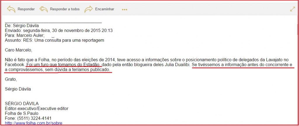 O desmentido da Folha, no email de Sérgio Dávila que depois acrescentou que o próprio Otávio Frias Filho aprovara a explicação.