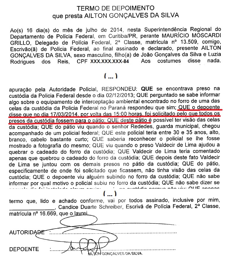 No depoimento do preso Ailton Gonçalves a confirmação da denúncia de Werlang: presos retirados da cela.